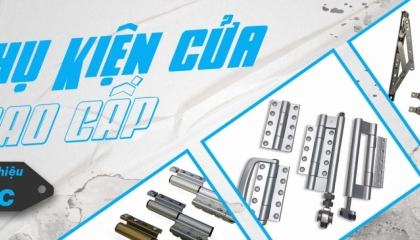 Nguồn phụ kiện cửa nhôm ổn định cho xưởng – Giao nhanh, giá cạnh tranh